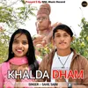 About Khalda Dham Song